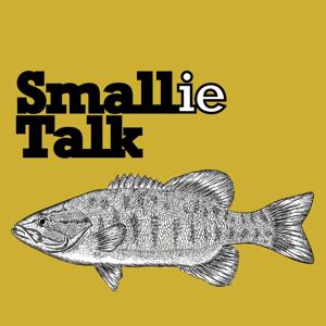 Smallie Talk by Josh Chrenko and Chris Vaughan