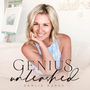 Genius Unleashed with Carlie Maree