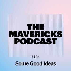 The Mavericks Podcast.