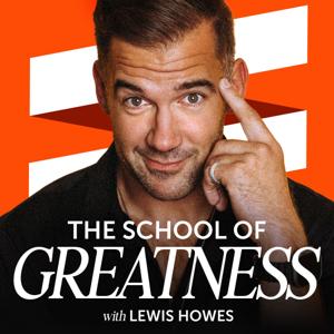 The School of Greatness by Lewis Howes