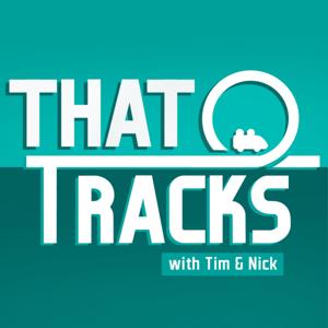 That Tracks Podcast With Tim and Nick by Tim & Nick