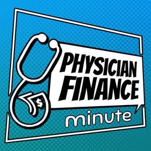 Physician Finance Minute