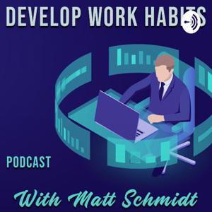 Develop Work Habits