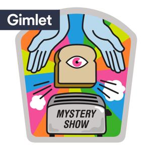 Mystery Show by Gimlet