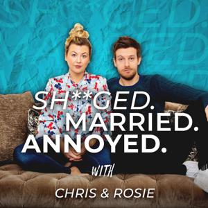 Sh**ged Married Annoyed by Chris & Rosie Ramsey