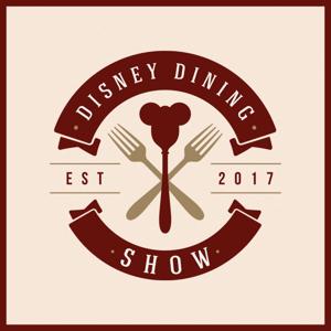 The Disney Dining Show by The DIS