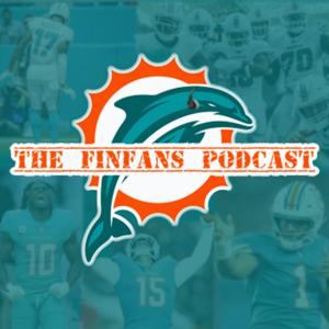 Finfans Podcast - Miami Dolphins by Michael Fink
