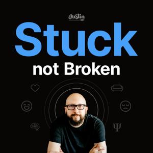 Stuck Not Broken by Justin Sunseri