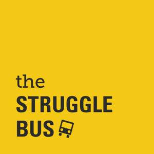 The Struggle Bus: Self-Care, Mental Health, and Other Hilarious Stuff by Sally Tamarkin and Katharine Heller