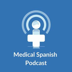 Medical Spanish Podcast by Molly Martin, MD
