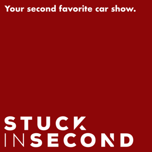 Stuck In Second - Your Second Favorite Car Show