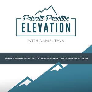 Private Practice Elevation with Daniel Fava by Daniel Fava