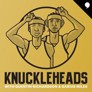Knuckleheads with Quentin Richardson & Darius Miles by The Players' Tribune