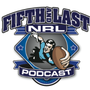 Fifth And Last NRL Podcast