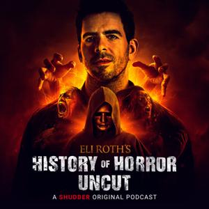 Eli Roth’s History of Horror: Uncut by Shudder