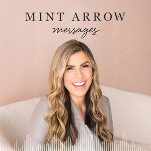 Mint Arrow Messages by Corrine Stokoe
