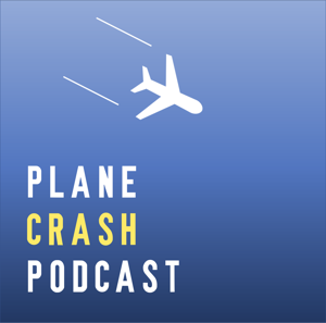 Plane Crash Podcast by Michael Bauer