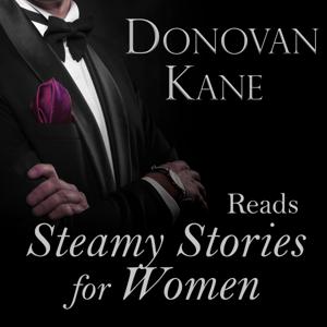 Donovan Kane Reads Steamy Stories for Women