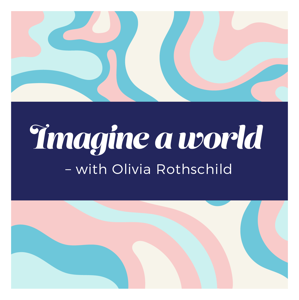 Imagine a World with Olivia