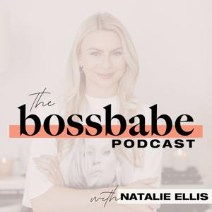 the bossbabe podcast by BossBabe