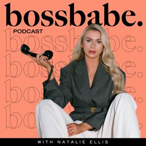 the bossbabe podcast by BossBabe