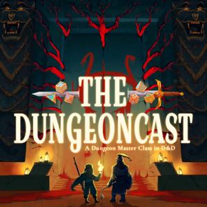 The Dungeoncast by The Dungeoncast