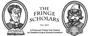 Episodes – The Fringe Scholars