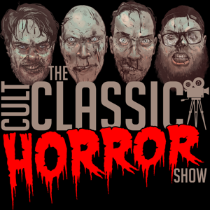 The Cult Classic Horror Show