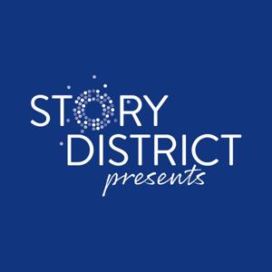 Story District presents: I Did It for the Story