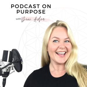 Podcast on Purpose