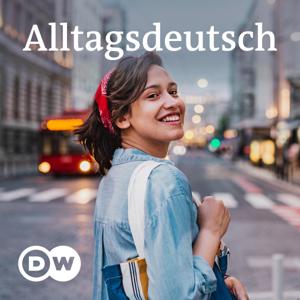 Deutsche im Alltag – Alltagsdeutsch | Audios | DW Deutsch lernen by DW.COM | Deutsche Welle