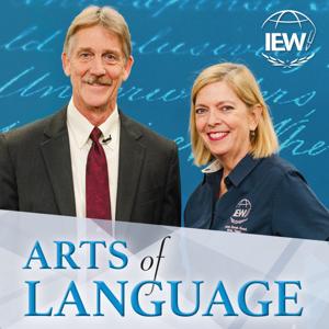 The Arts of Language Podcast by IEW (Andrew Pudewa)