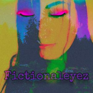 Fictionaleyez Songwriting and Personal Artistic History