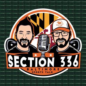 Section 336 - Baltimore Orioles Talk by Section 336