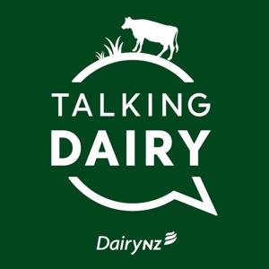 Talking Dairy by DairyNZ