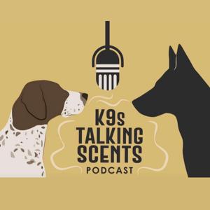 K9s Talking Scents by Cameron Ford