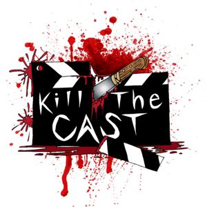 Kill The Cast by Kill The Cast