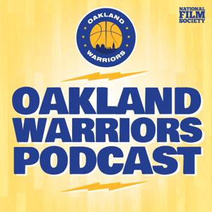 Oakland Warriors: A Golden State Warriors Podcast by Patrick Epino, National Film Society