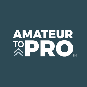 Amateur To Pro