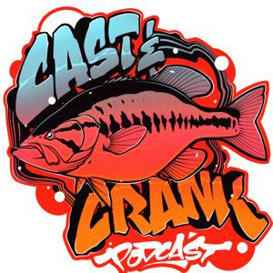 Cast and Crank Fishing podcast by Cast And Crank Podcast