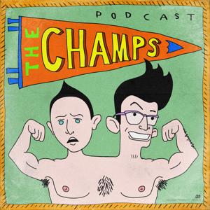 The Champs with Neal Brennan + Moshe Kasher by The Champs