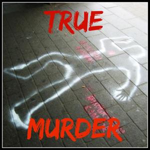 True Murder: The Most Shocking Killers by Dan Zupansky -