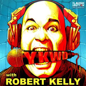 Robert Kelly's You Know What Dude! by Comedy Cellar Network