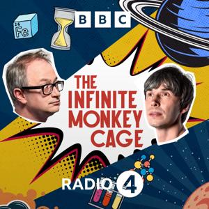 The Infinite Monkey Cage by BBC Radio 4