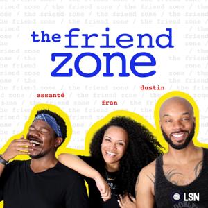 The Friend Zone by Loud Speakers Network