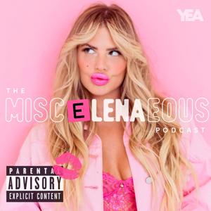 The MiscELENAeous Podcast with Elena Davies by Elena Davies