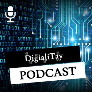 DigialiTay Podcast
