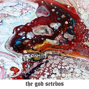 The God Setebos by Xi Draconis Books