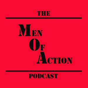 Men Of Action Podcast