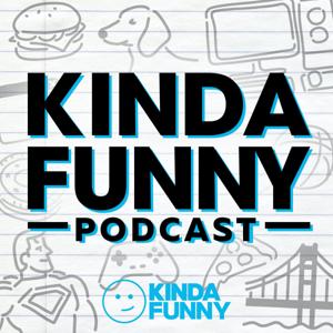 The Kinda Funny Podcast by Kinda Funny